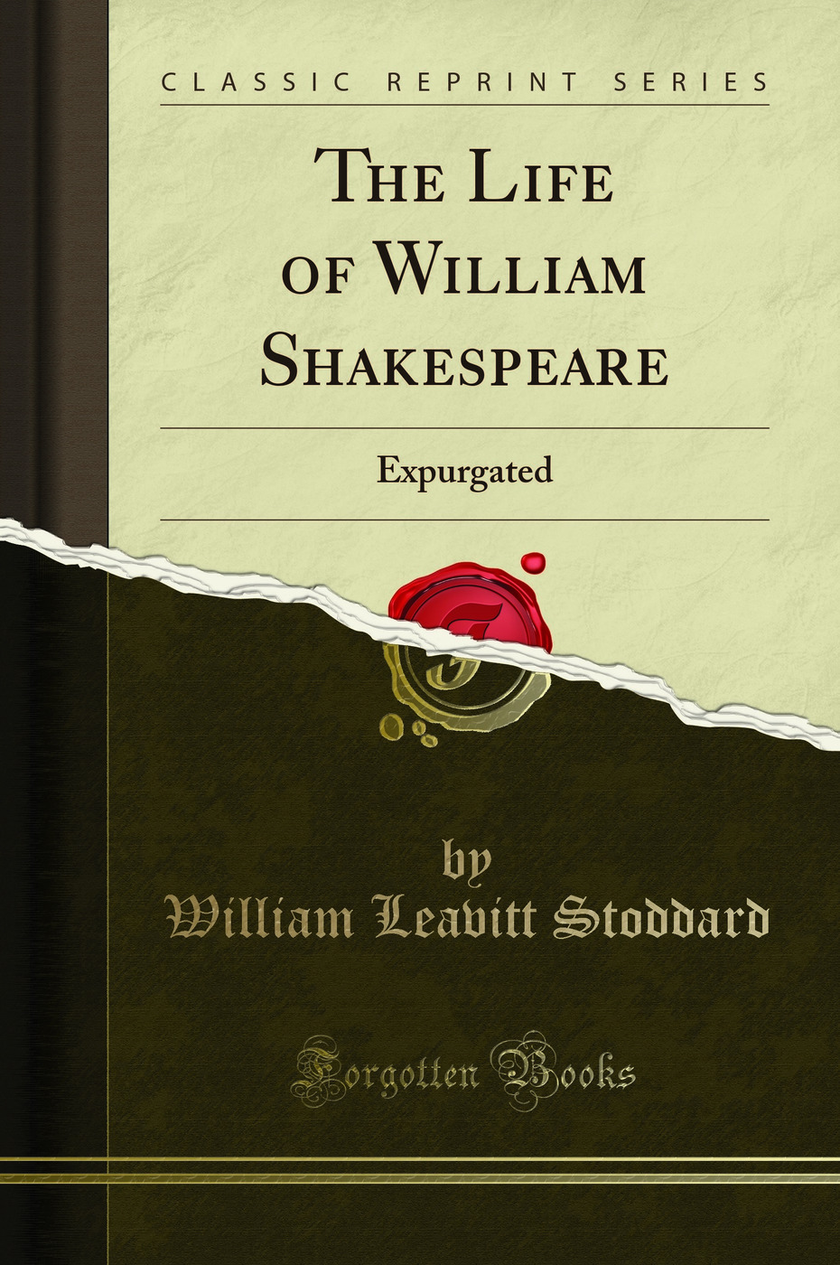 The Life of William Shakespeare: Expurgated (Classic Reprint)