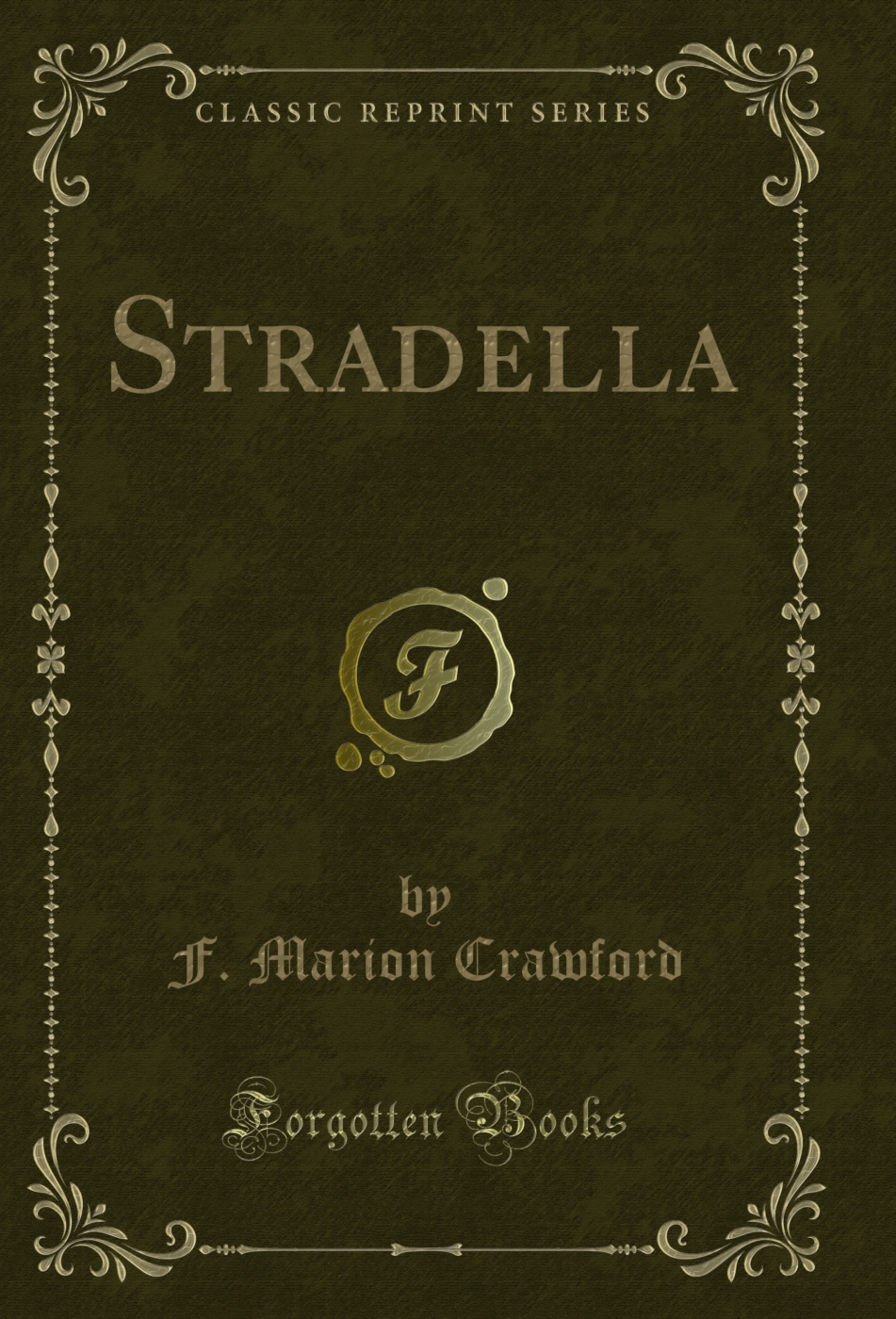 Stradella (Classic Reprint)