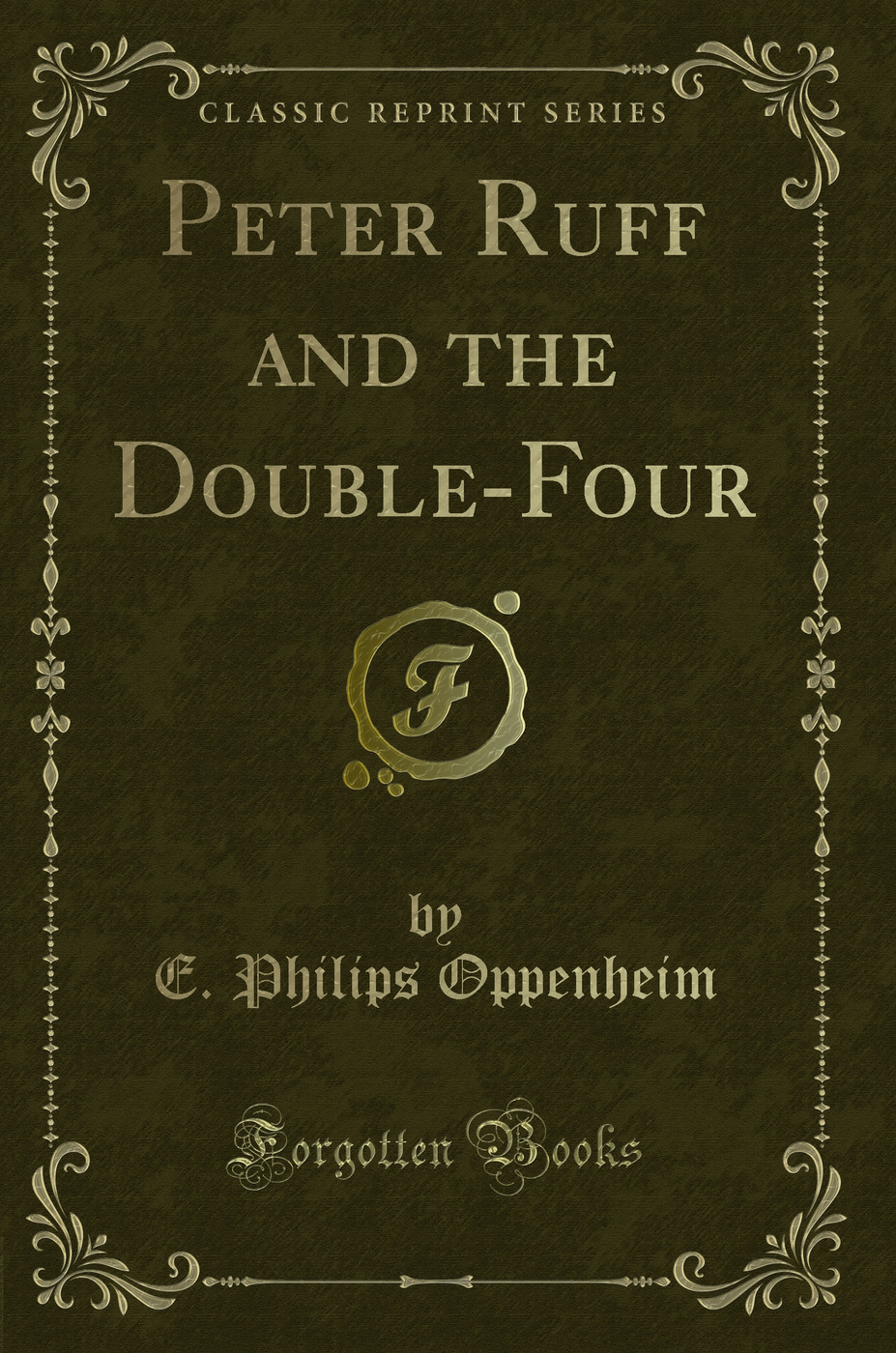 Peter Ruff and the Double-Four (Classic Reprint)