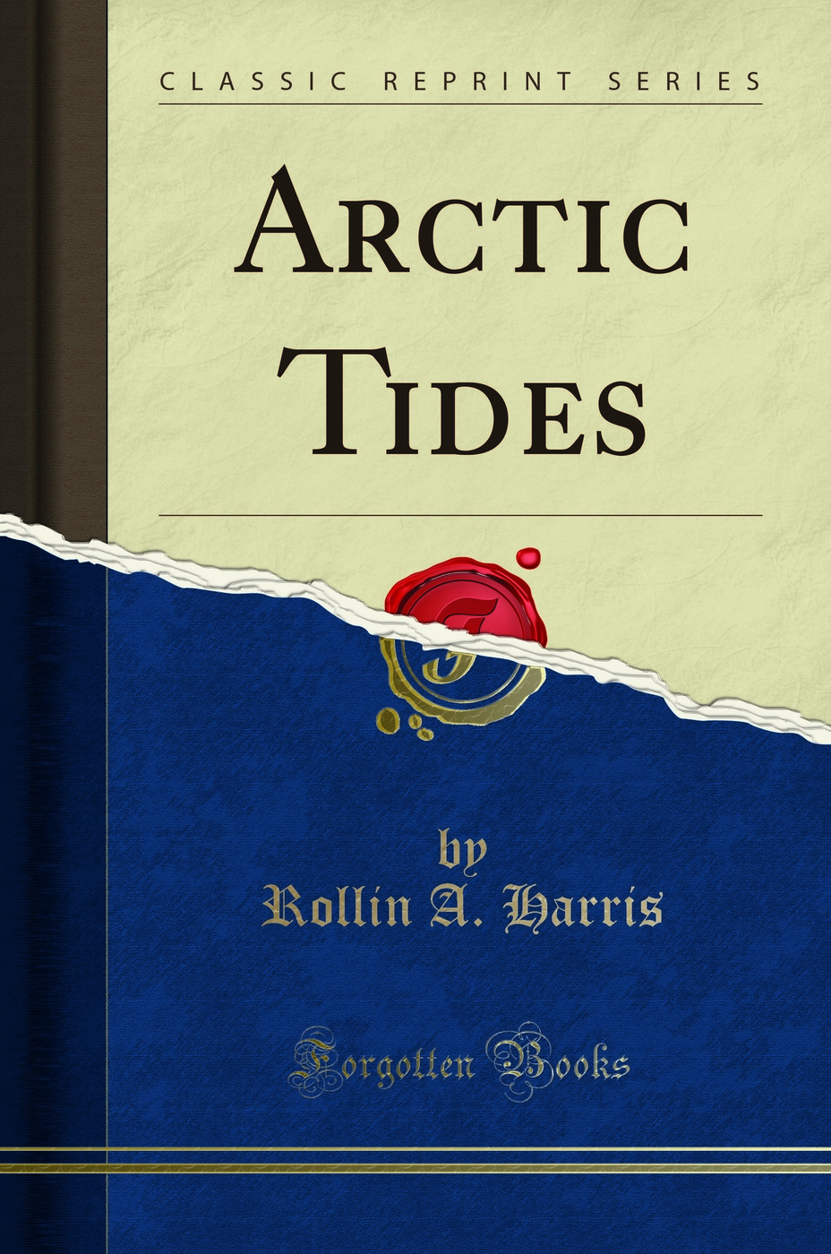 Arctic Tides (Classic Reprint)