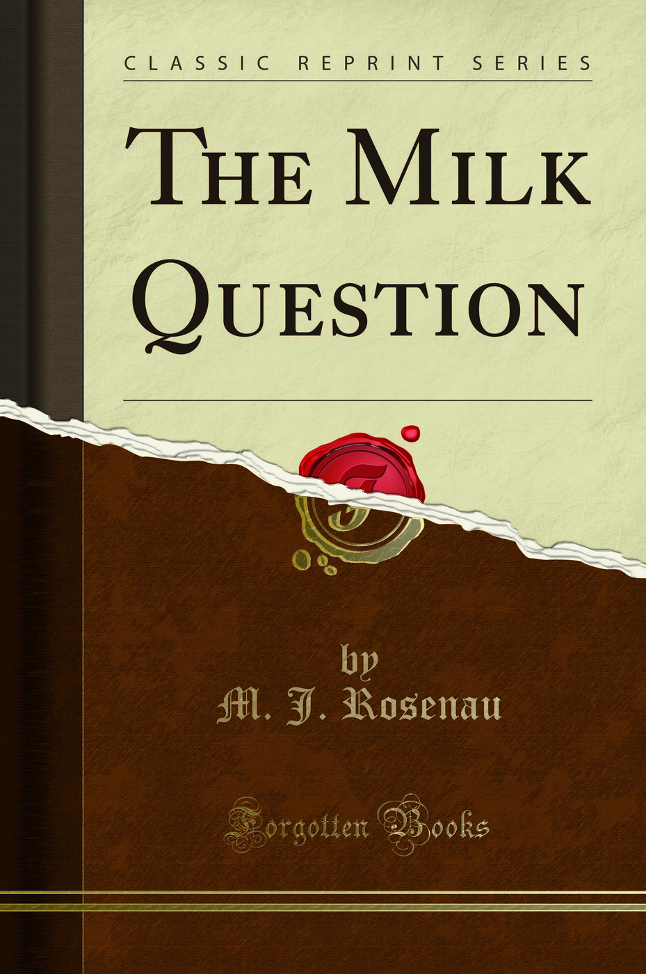 The Milk Question (Classic Reprint)