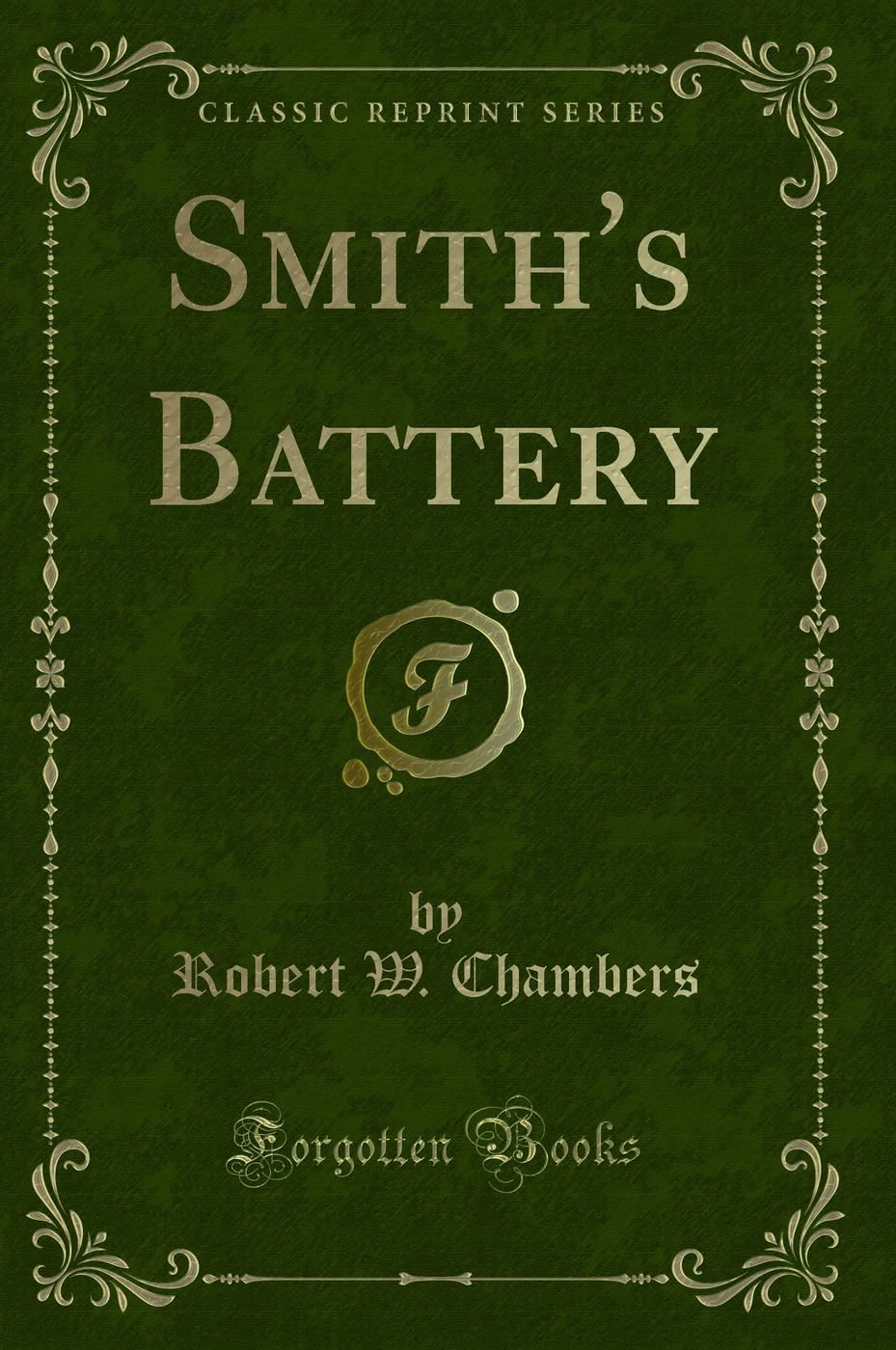 Smith's Battery (Classic Reprint)