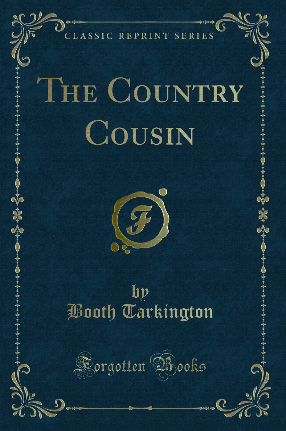 The Country Cousin (Classic Reprint)