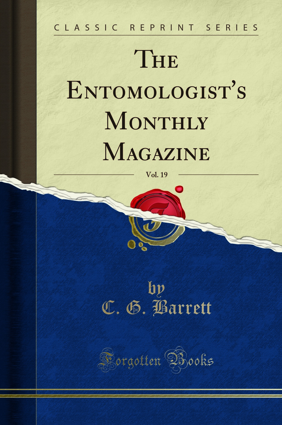 The Entomologist's Monthly Magazine, Vol. 19 (Classic Reprint)