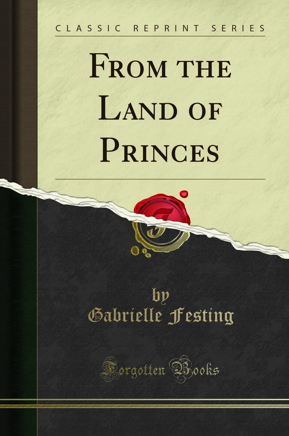 From the Land of Princes (Classic Reprint)