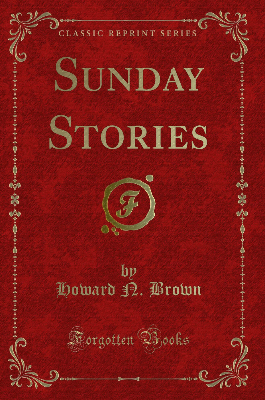 Sunday Stories (Classic Reprint)