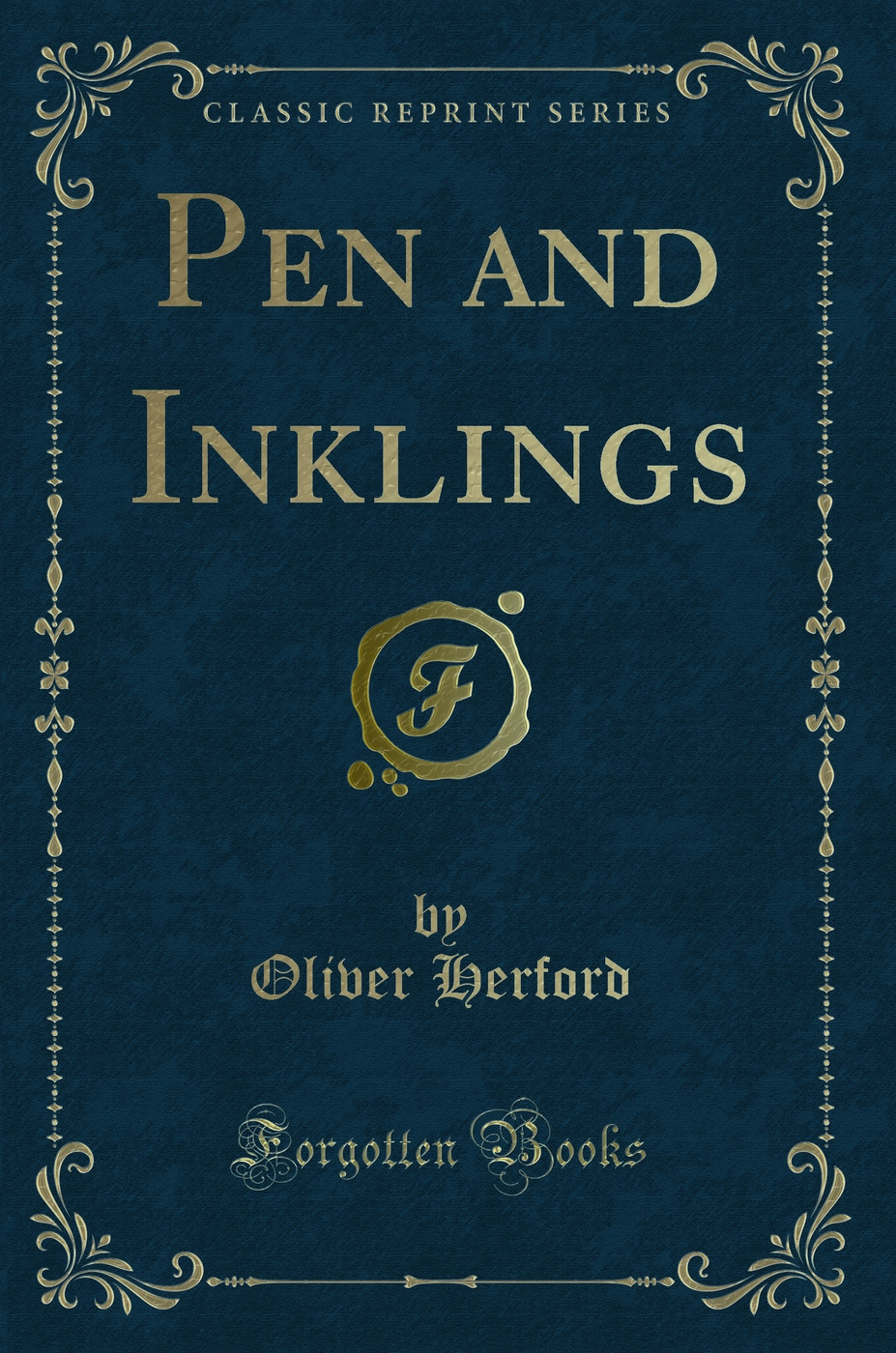 Pen and Inklings (Classic Reprint)