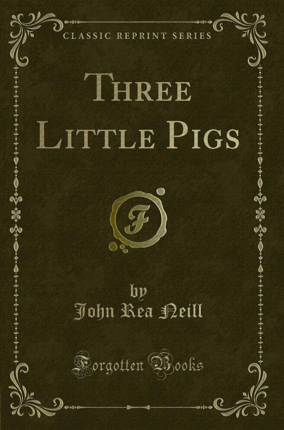 Three Little Pigs (Classic Reprint)