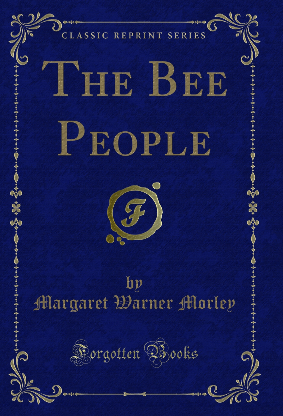 The Bee People (Classic Reprint)