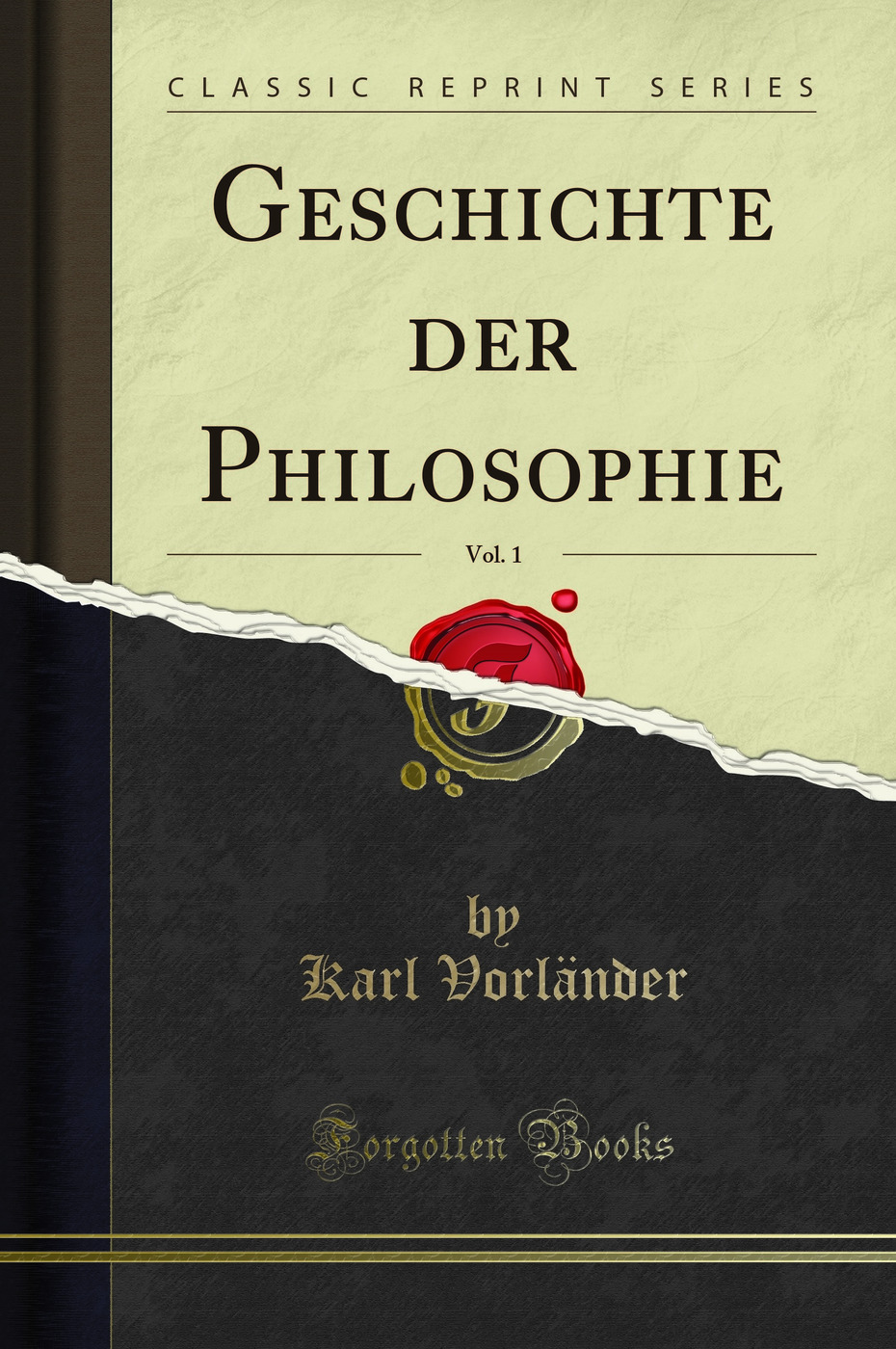 Geschichte der Philosophie, Vol. 1 (Classic Reprint)