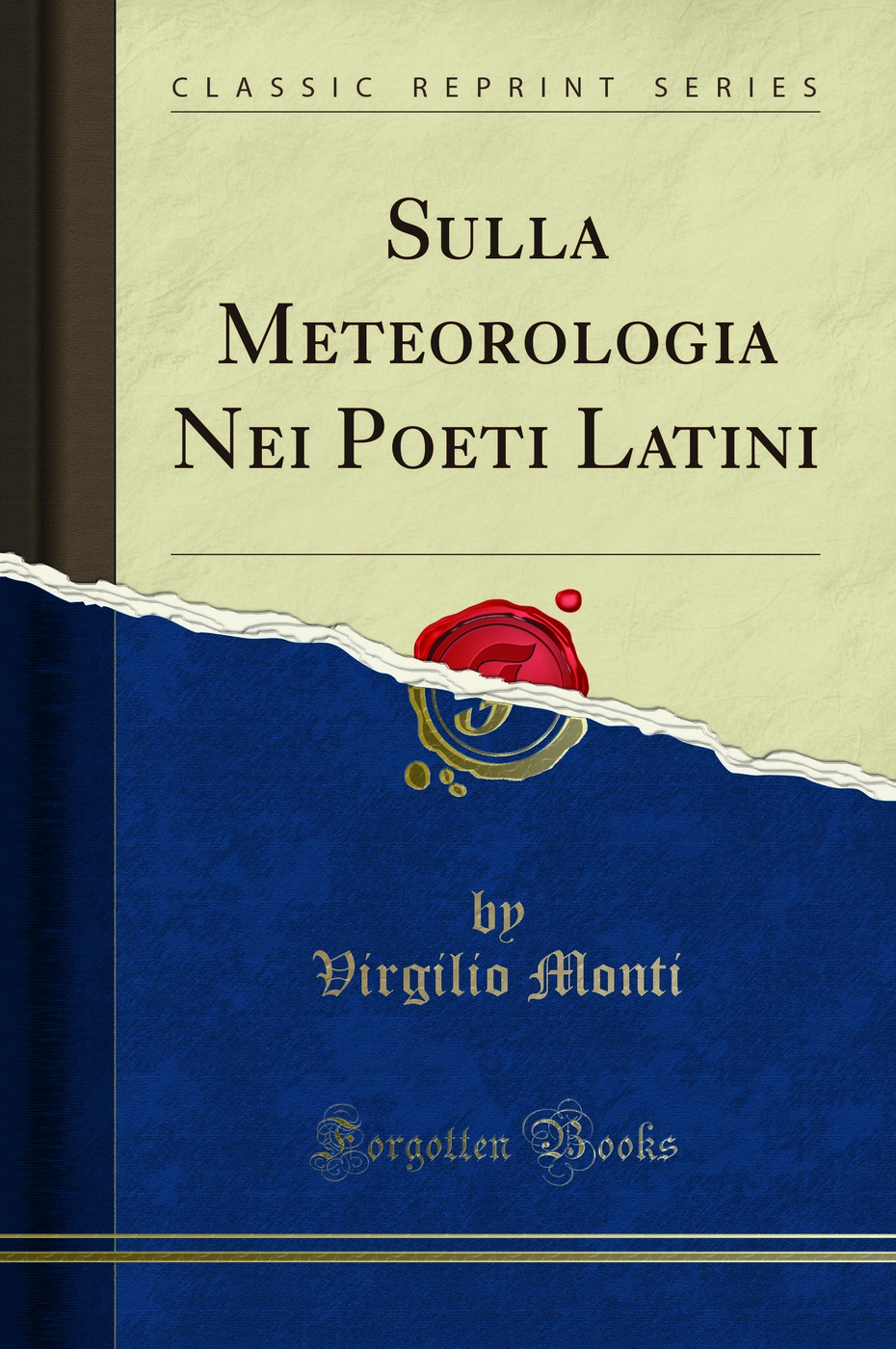 Sulla Meteorologia Nei Poeti Latini (Classic Reprint)