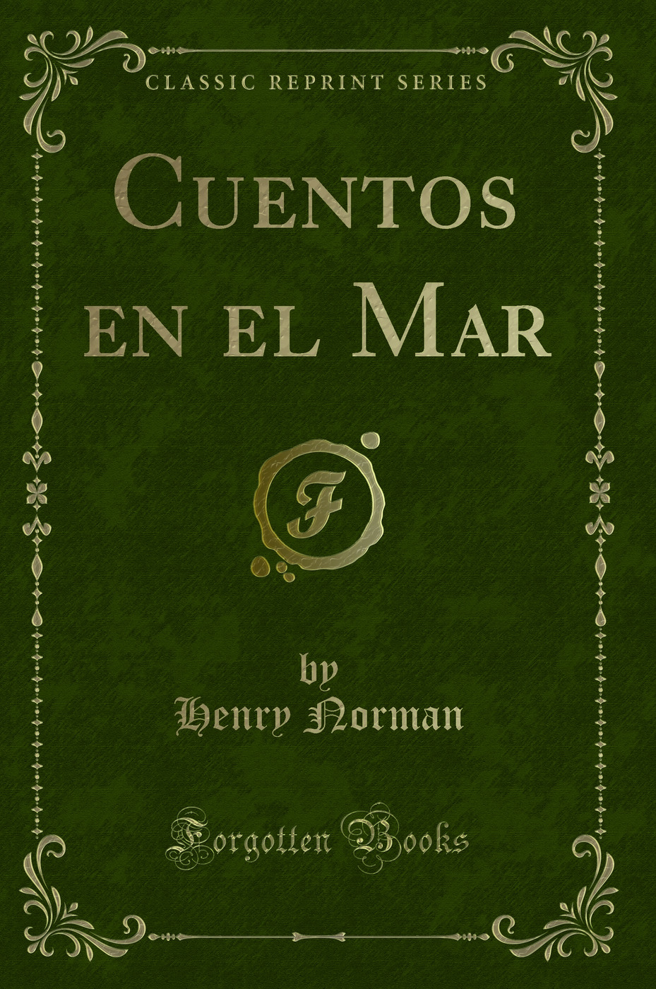 Cuentos en el Mar (Classic Reprint)