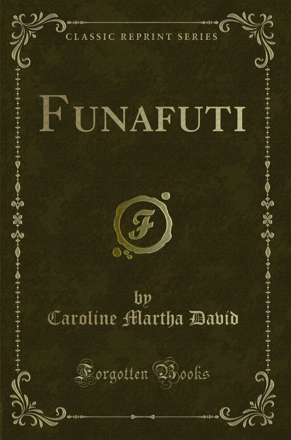 Funafuti (Classic Reprint)