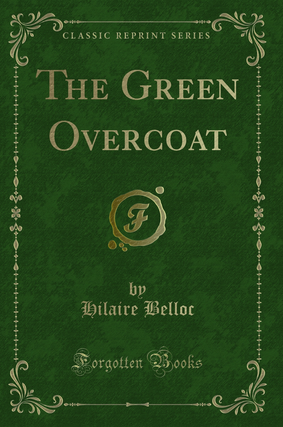 The Green Overcoat (Classic Reprint)