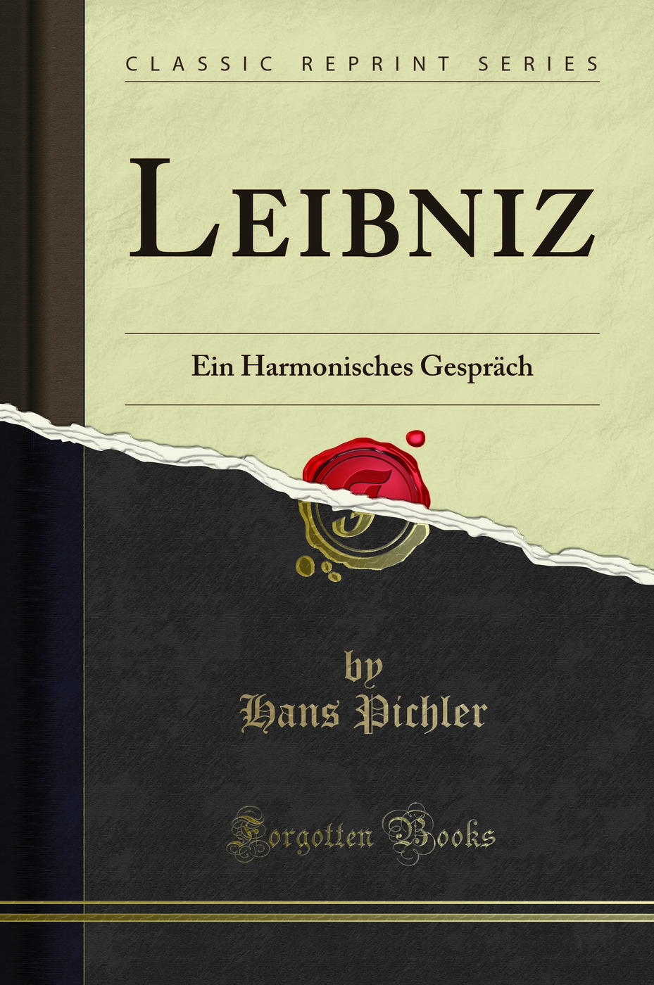 Leibniz: Ein Harmonisches Gespräch (Classic Reprint)