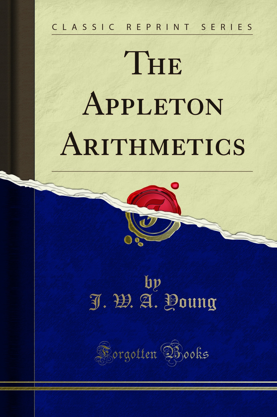 The Appleton Arithmetics (Classic Reprint)