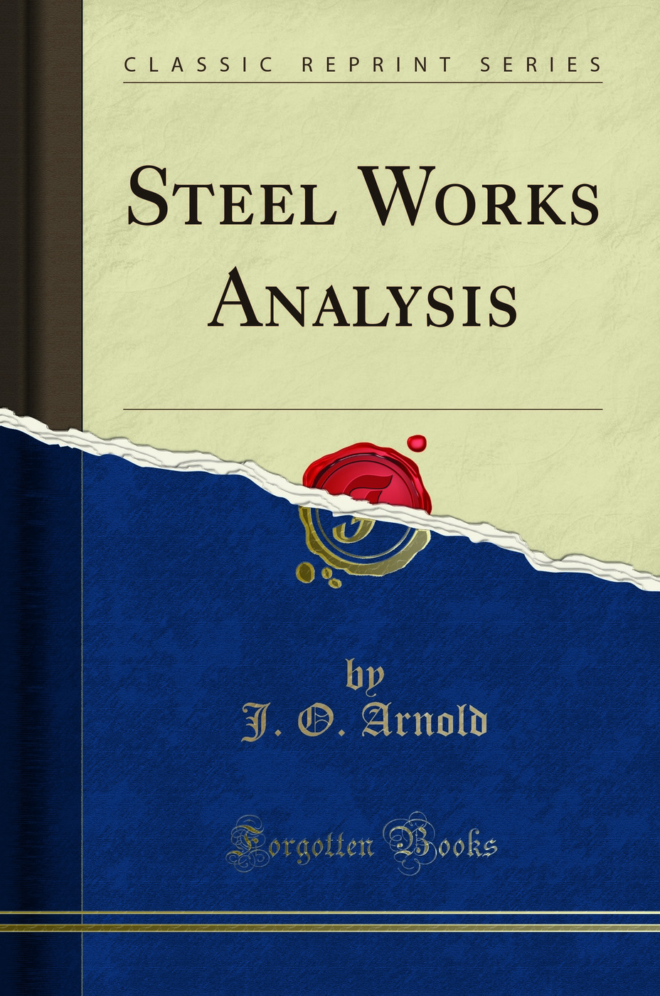 Steel Works Analysis (Classic Reprint)