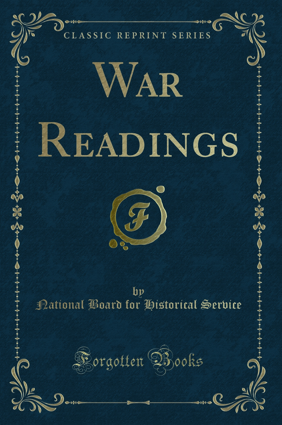 War Readings (Classic Reprint)