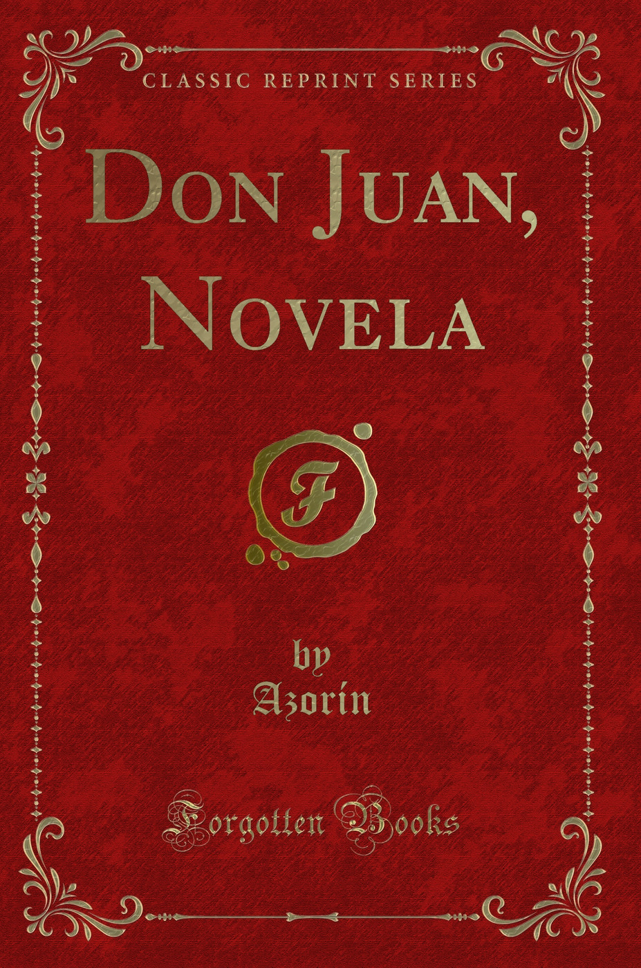 Don Juan, Novela (Classic Reprint)