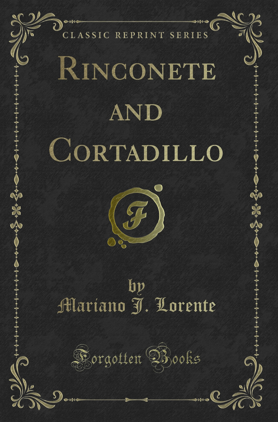 Rinconete and Cortadillo (Classic Reprint)