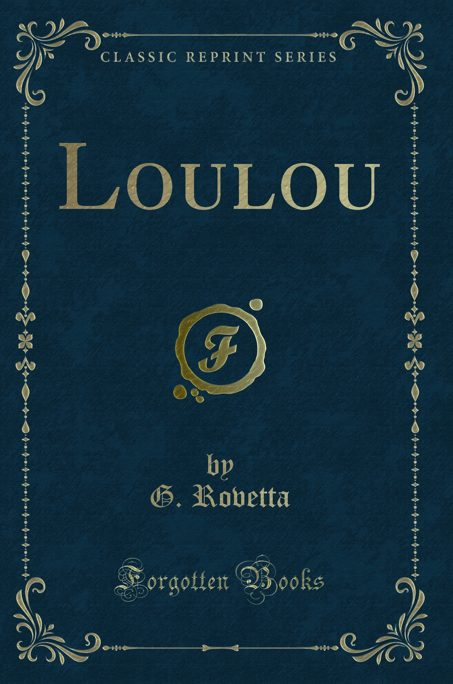 Loulou (Classic Reprint)