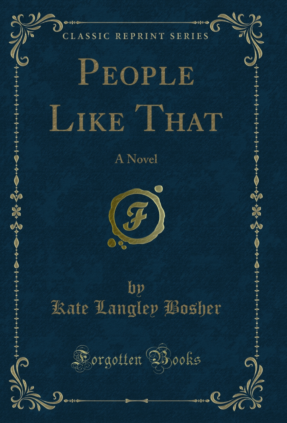People Like That: A Novel (Classic Reprint)