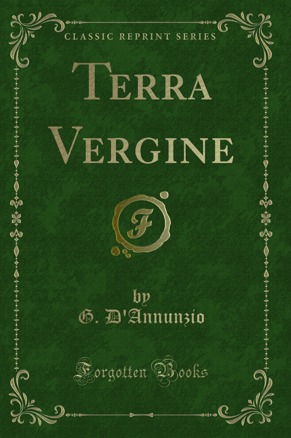 Terra Vergine (Classic Reprint)