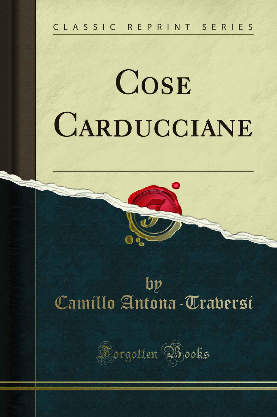 Cose Carducciane (Classic Reprint)