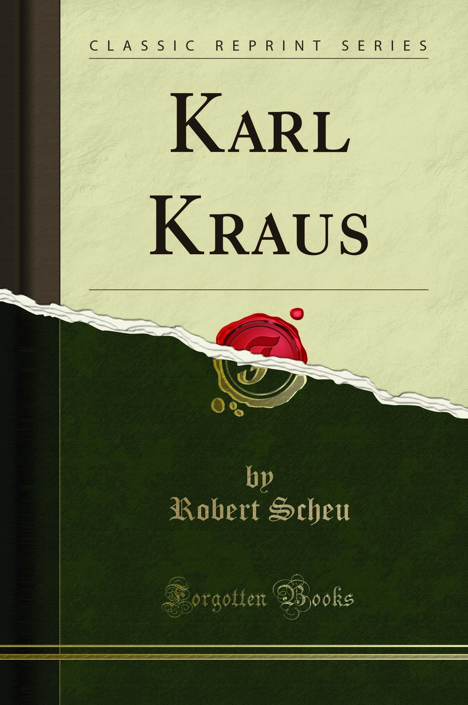 Karl Kraus (Classic Reprint)