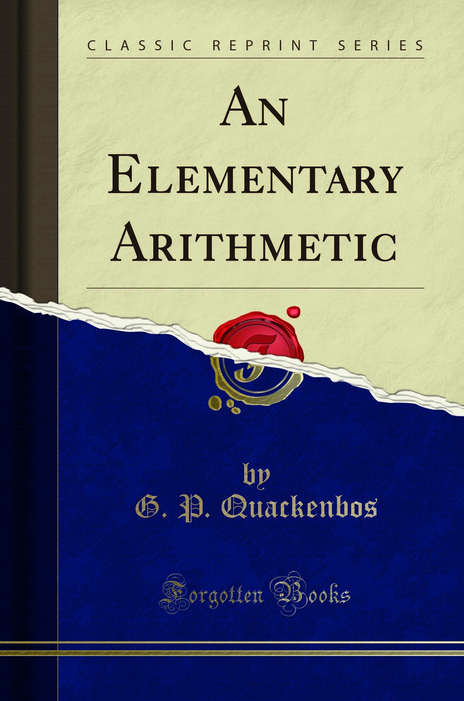 An Elementary Arithmetic (Classic Reprint)