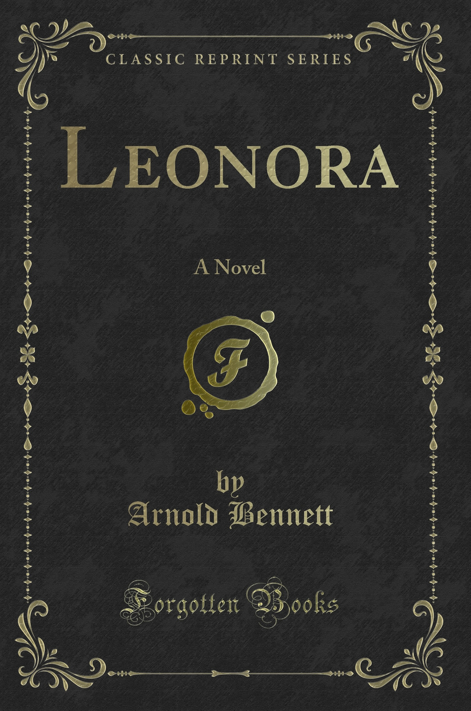 Leonora: A Novel (Classic Reprint)