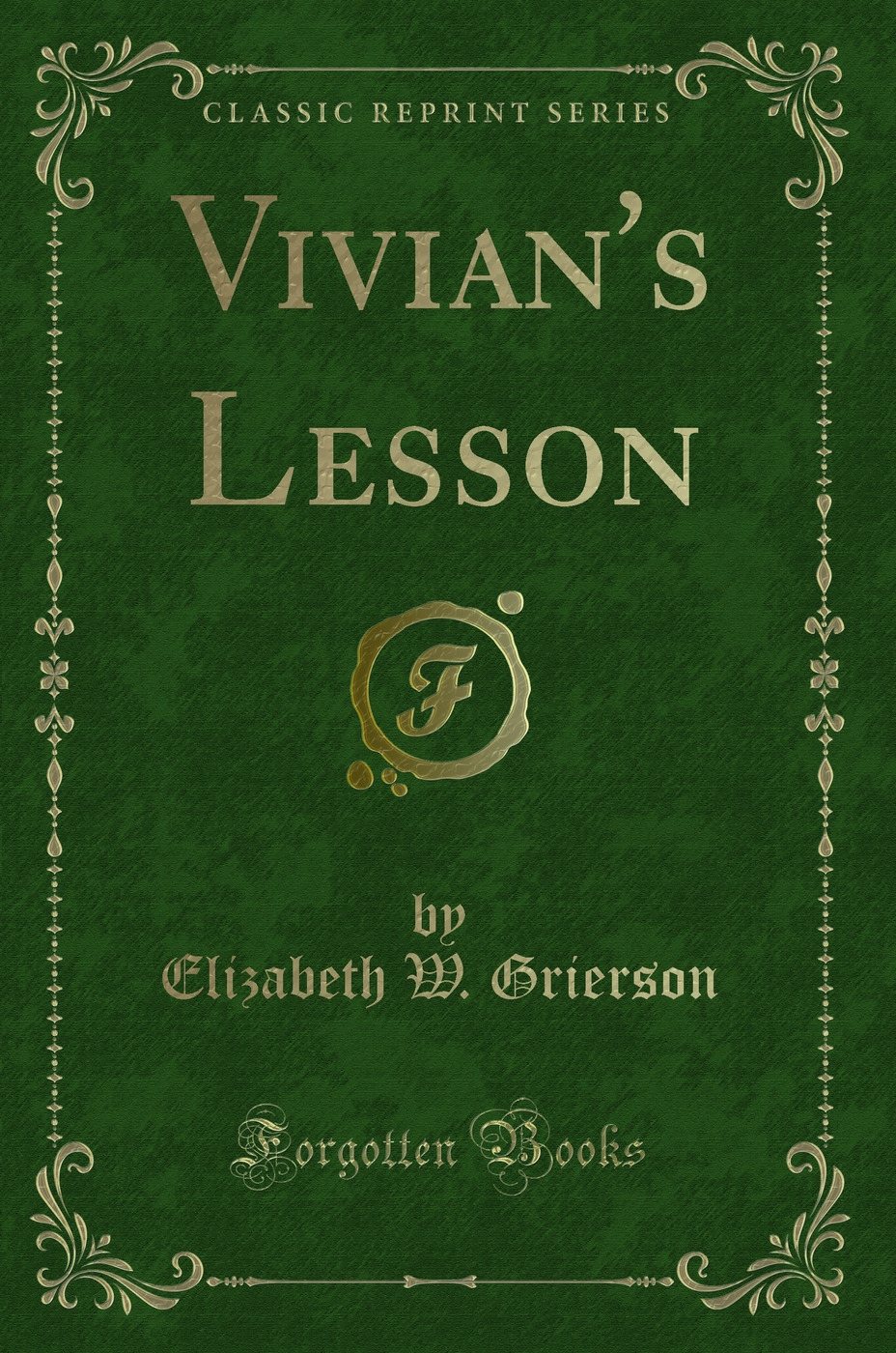 Vivian's Lesson (Classic Reprint)