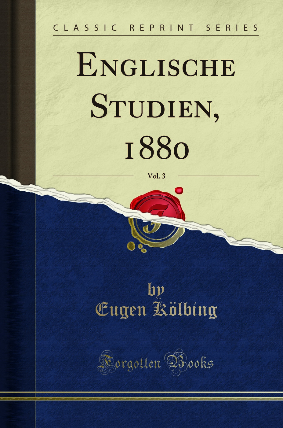 Englische Studien, 1880, Vol. 3 (Classic Reprint)