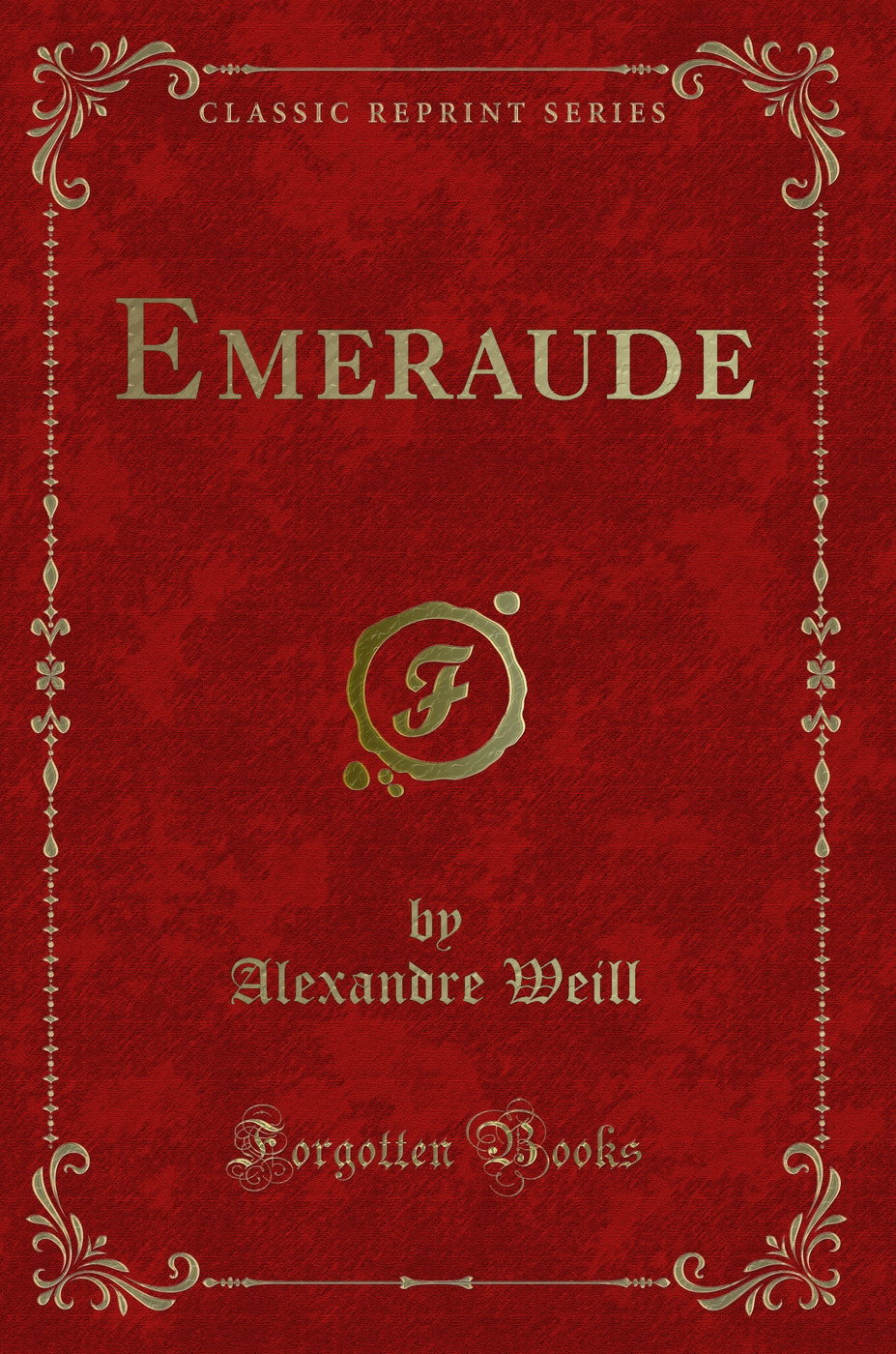 Emeraude (Classic Reprint)