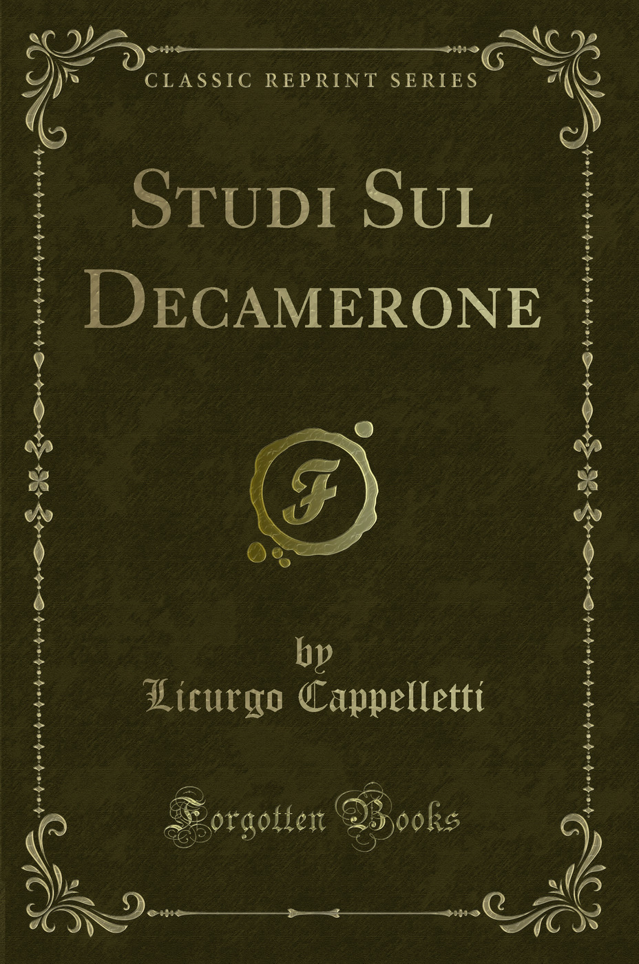 Studi Sul Decamerone (Classic Reprint)