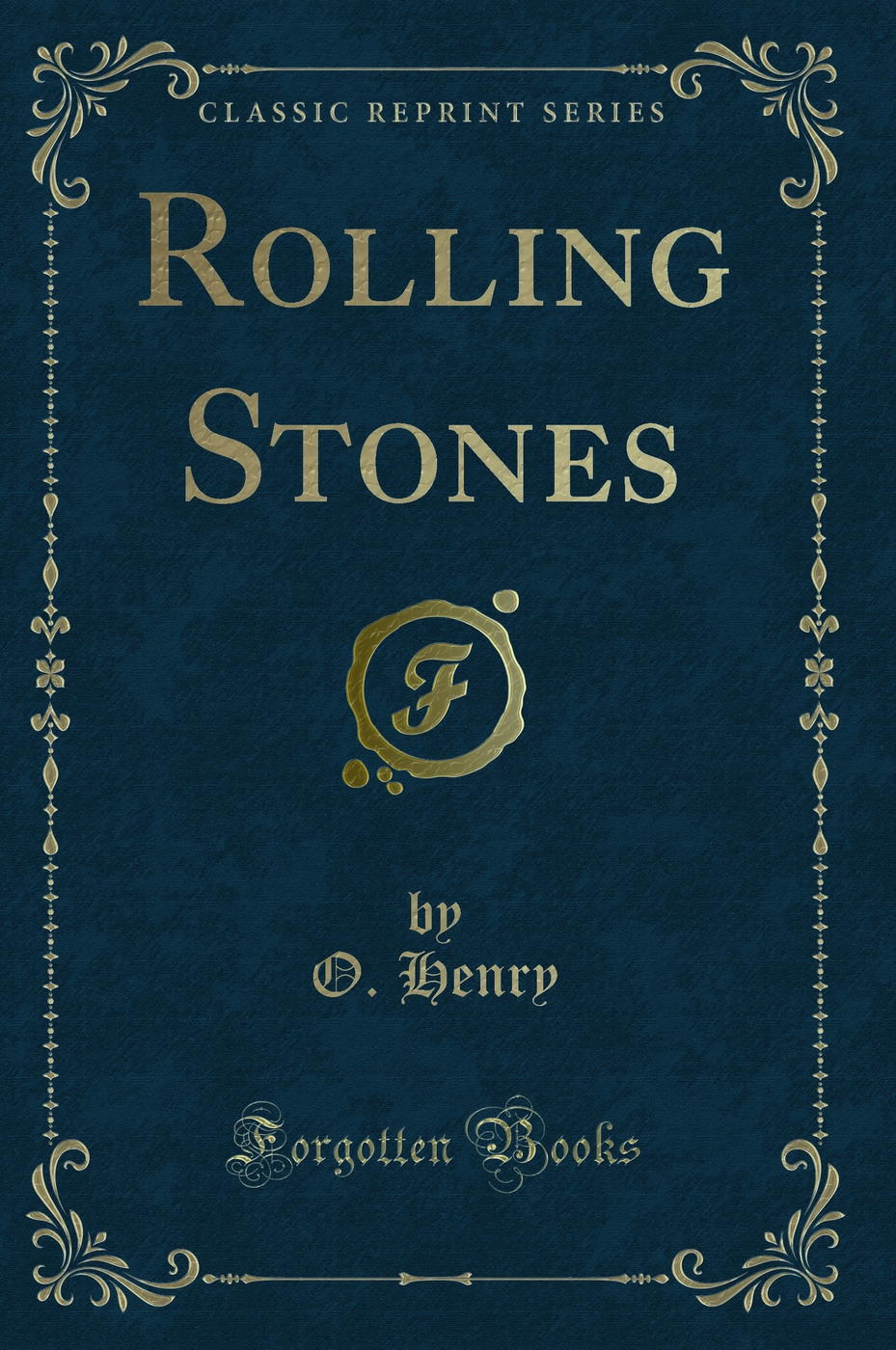 Rolling Stones (Classic Reprint)