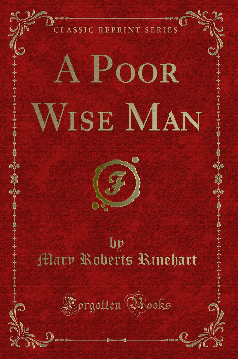A Poor Wise Man (Classic Reprint)