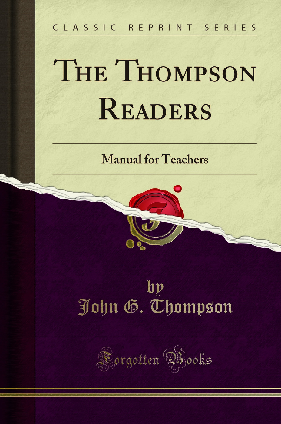 The Thompson Readers: Manual for Teachers (Classic Reprint)