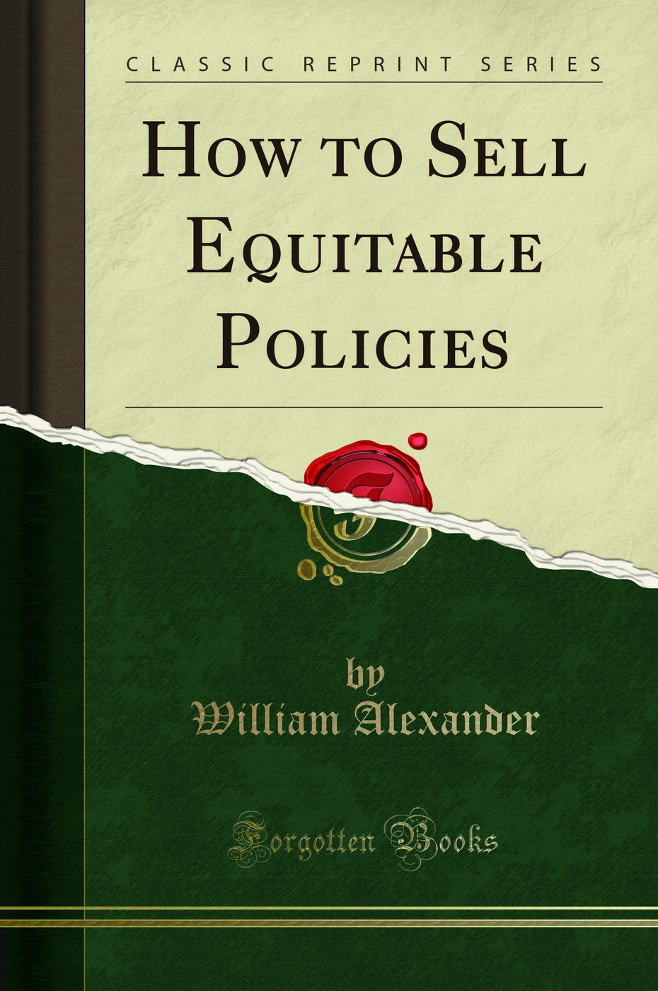 How to Sell Equitable Policies (Classic Reprint)