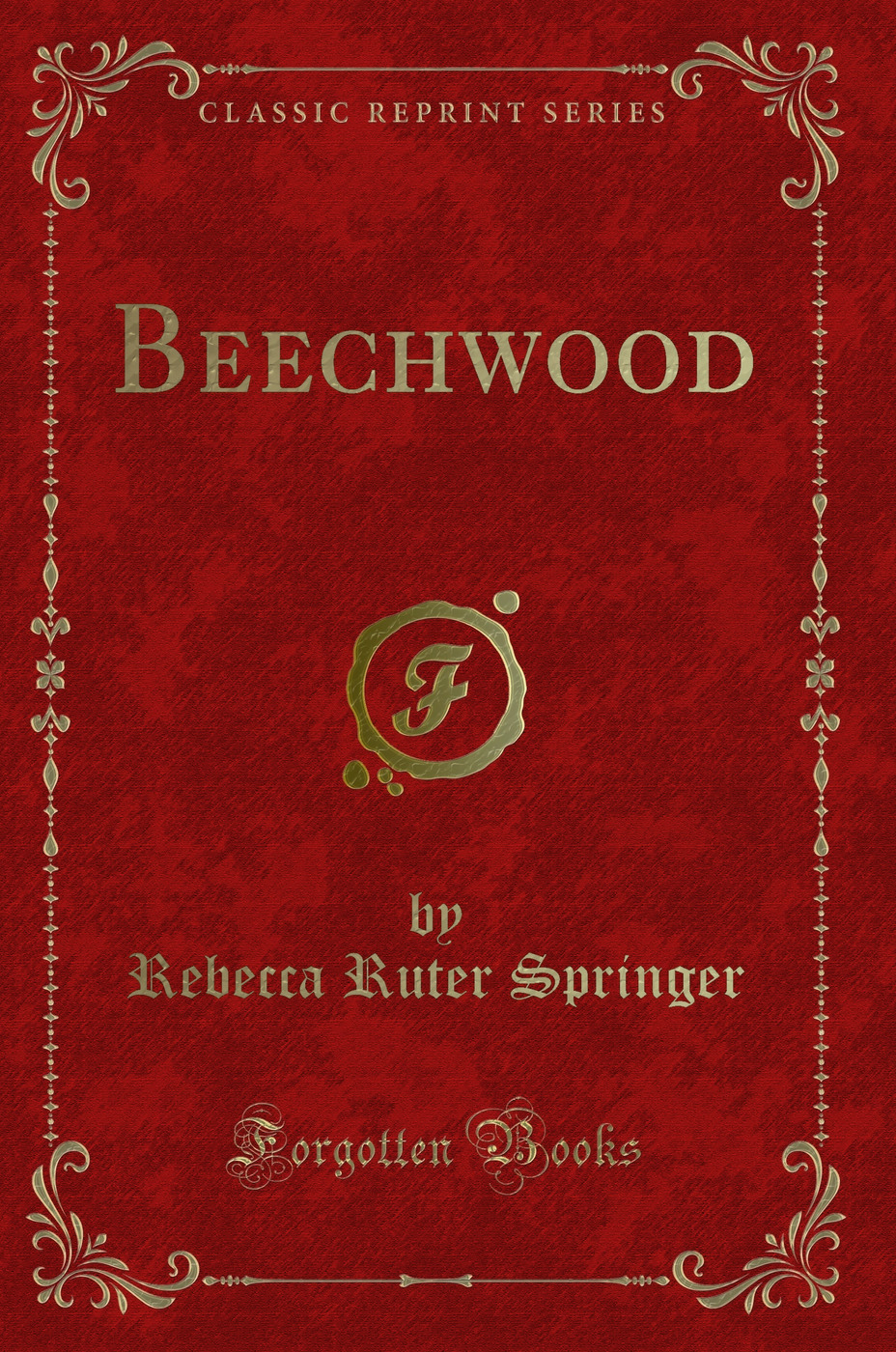 Beechwood (Classic Reprint)