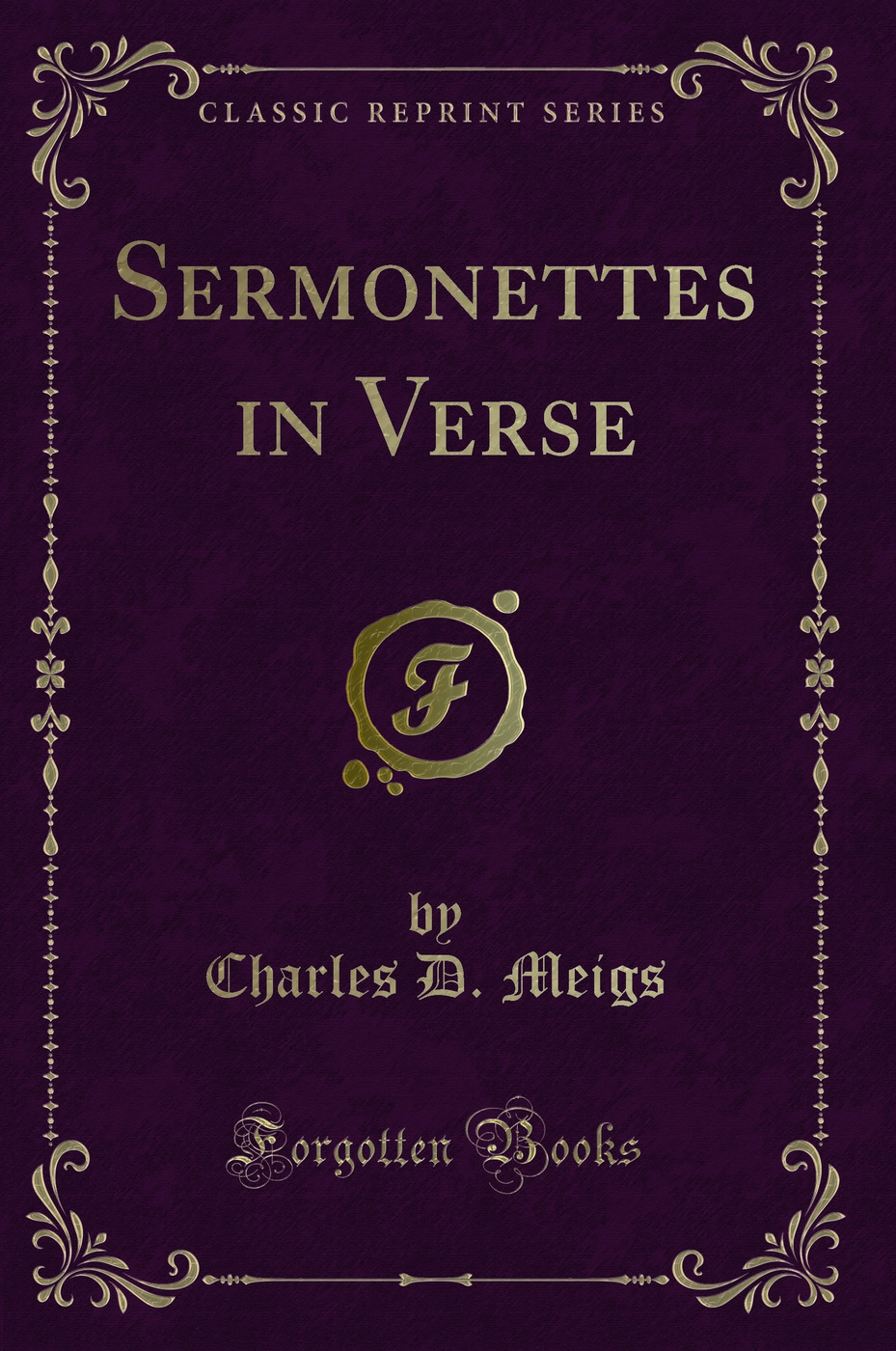 Sermonettes in Verse (Classic Reprint)