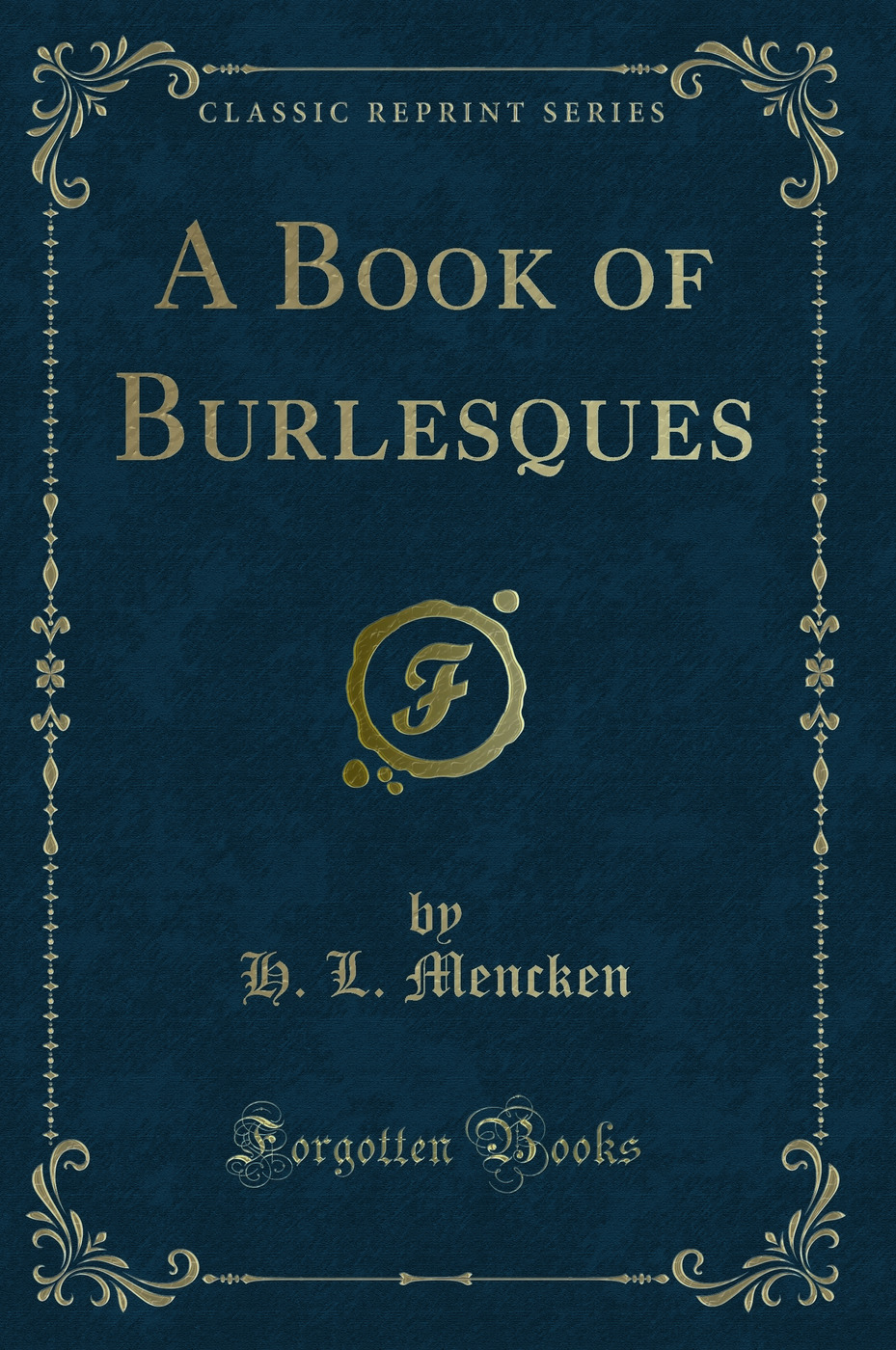 A Book of Burlesques (Classic Reprint)