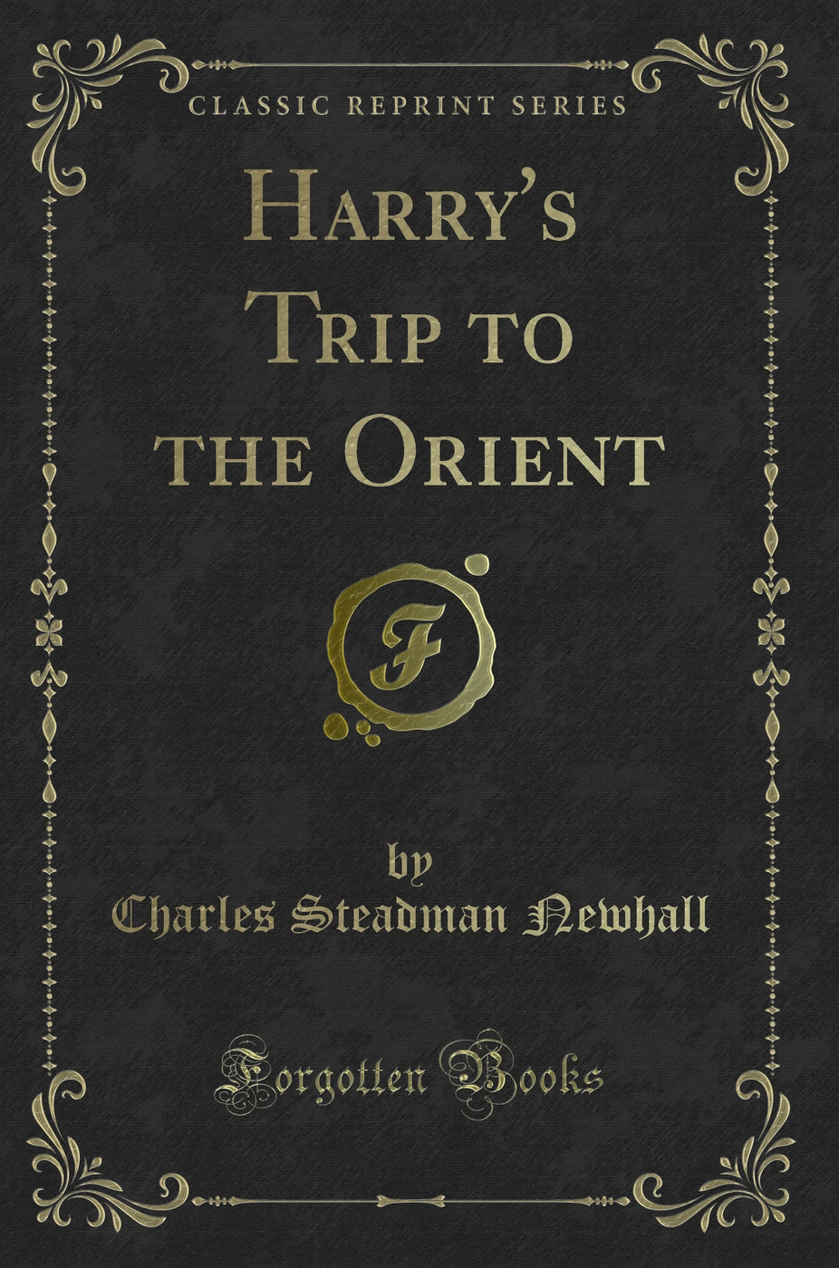 Harry's Trip to the Orient (Classic Reprint)