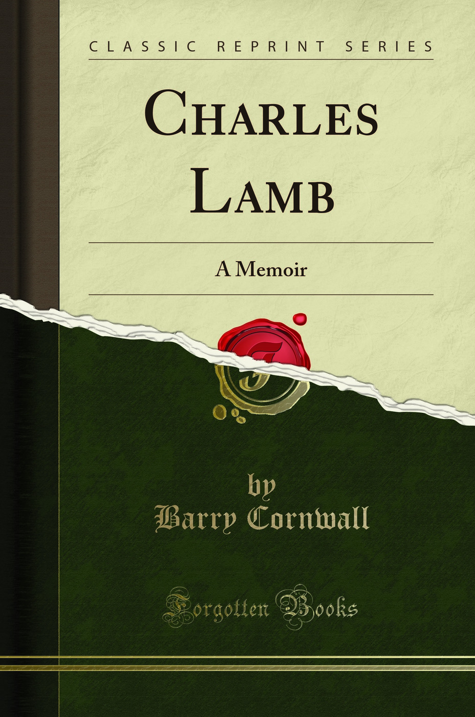 Charles Lamb: A Memoir (Classic Reprint)