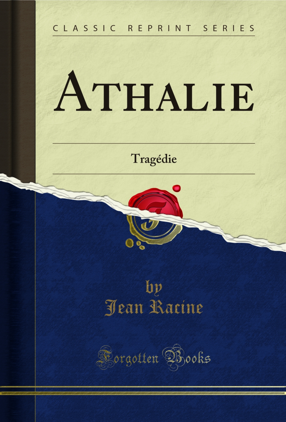Athalie: Tragédie (Classic Reprint)