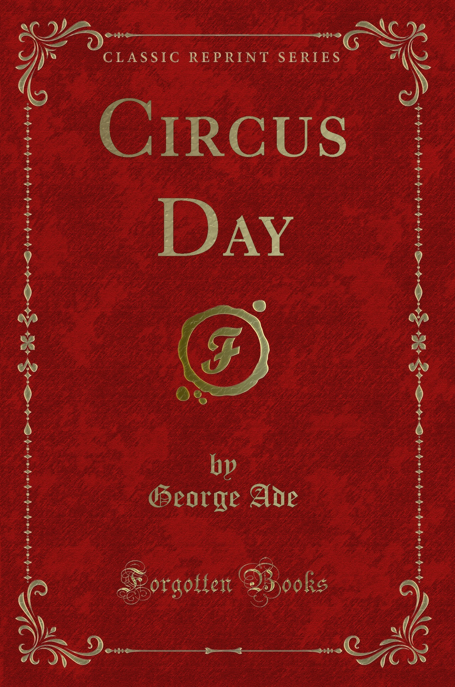 Circus Day (Classic Reprint)