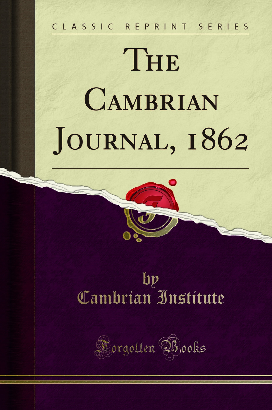 The Cambrian Journal, 1862 (Classic Reprint)
