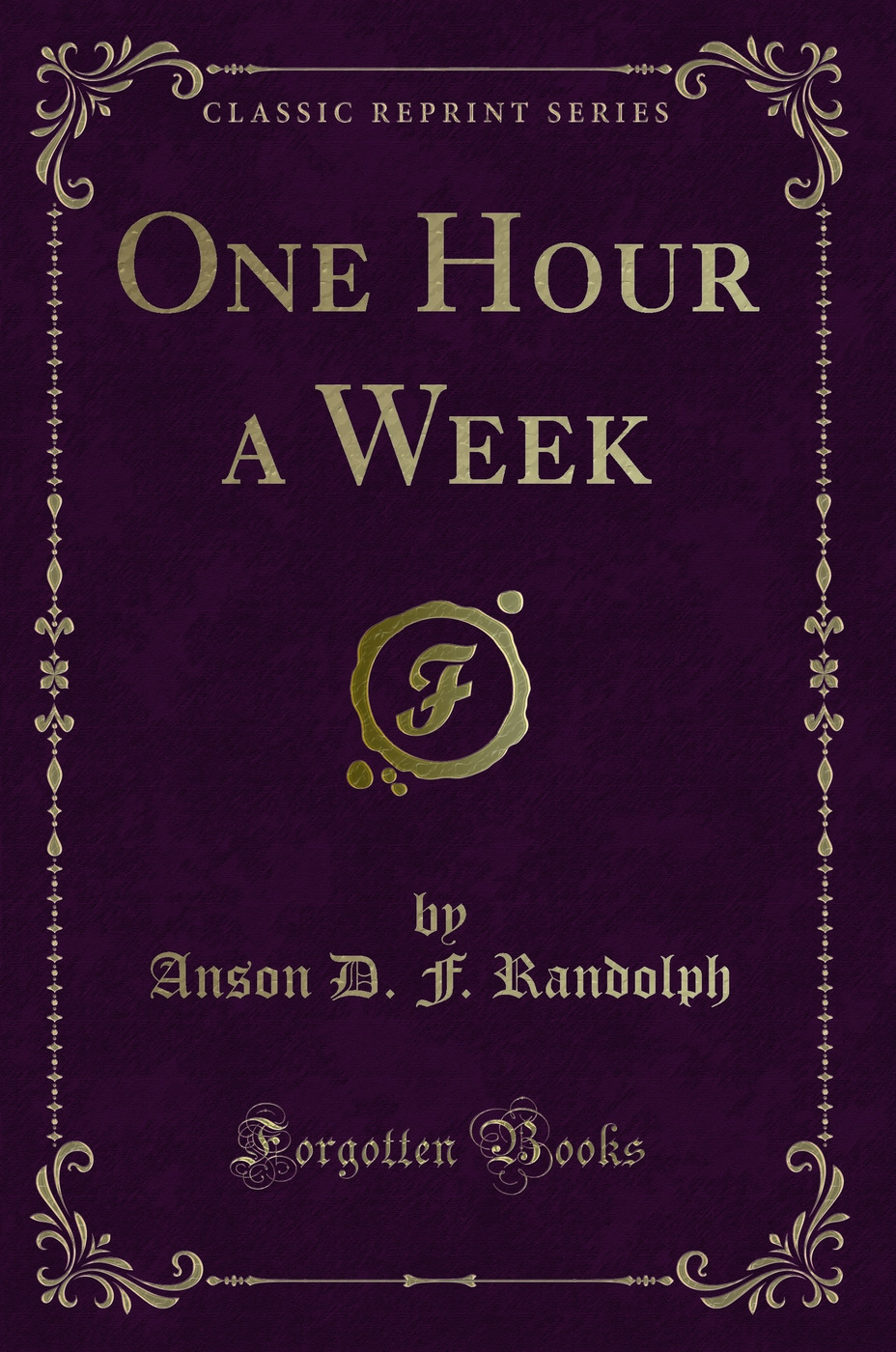 One Hour a Week (Classic Reprint)