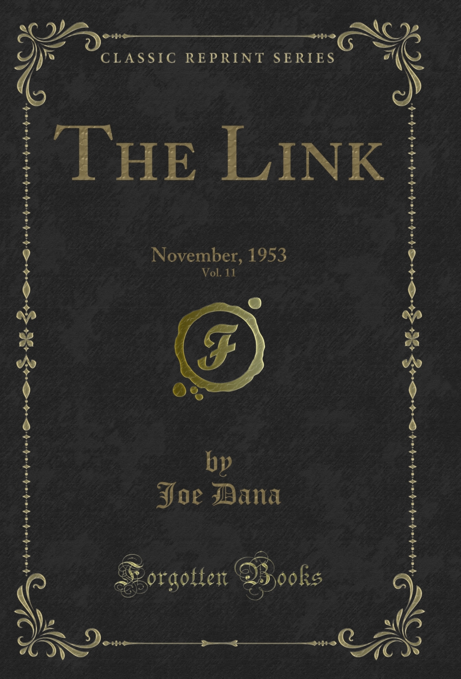 The Link, Vol. 11: November, 1953 (Classic Reprint)