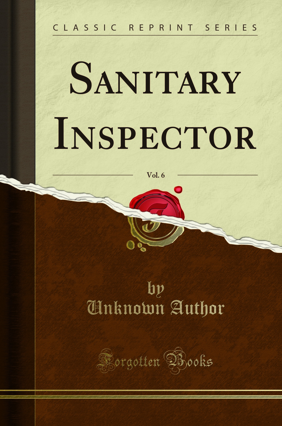 Sanitary Inspector, Vol. 6 (Classic Reprint)